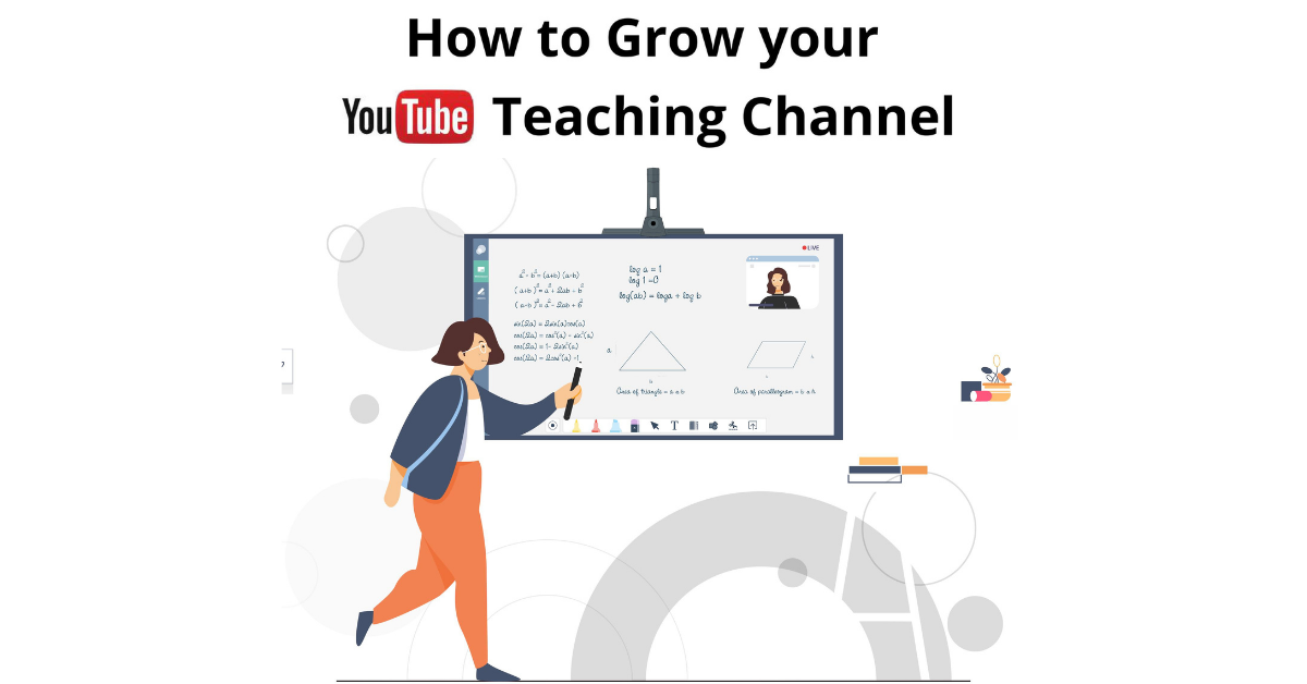 Grow your YouTube Teaching Channel